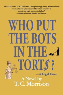 Who Put the Bots in the Tort$? - Pap and Pup Peters, #4