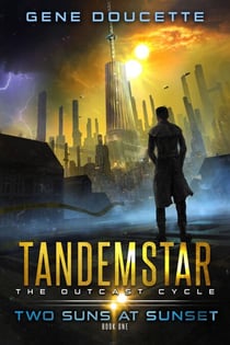 Two Suns at Sunset - Tandemstar: The Outcast Cycle, #1