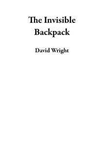 The Invisible Backpack