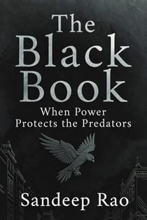 THE BLACK BOOK : When Power Protects the Predators