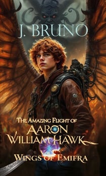 The Amazing Flight of Aaron William Hawk. - Into the vast nothing, #2