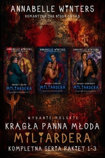 Krągła Panna Młoda Miliardera Kompletna Seria Pakiet 1-3 - Kolekcja romansów Annabelle Winters (Polski), #10