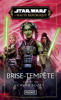 Star Wars La Haute République - Brise-Tempête