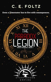 The Paradox Legion - Starforged Empire, #1