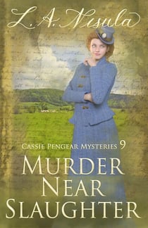 Murder Near Slaughter - Cassie Pengear Mysteries, #9