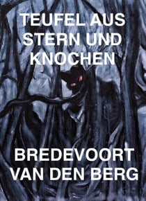 Teufel aus Stern und Knochen - HORRORGESCHICHTEN AUF DEUTSCH - BREDEVOORT VAN DEN BERG, #5
