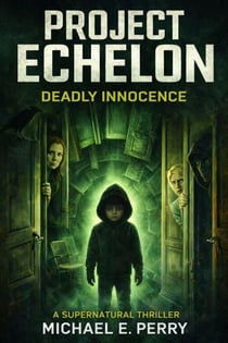Project Echelon: Deadly Innocence