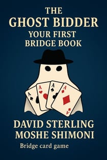 Your First Bridge Book - GHOST BIDDER