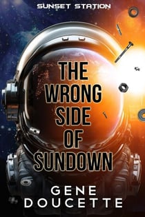 The Wrong Side of Sundown - Sunset Station, #1