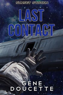 Last Contact - Sunset Station, #2
