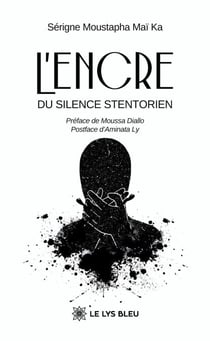 L’encre du silence stentorien