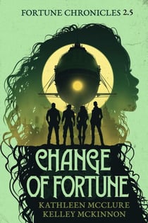 Change of Fortune - The Fortune Chronicles, #2.5