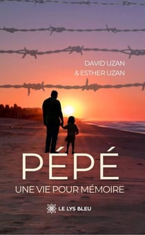 Pépé - Une vie pour mémoire