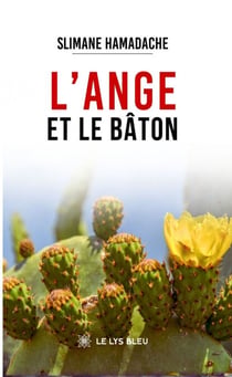 L’ange et le bâton