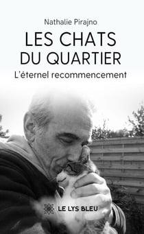Les chats du quartier - L’éternel recommencement