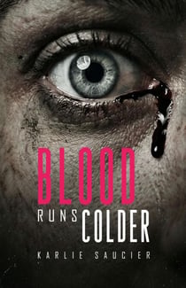 Blood Runs Colder