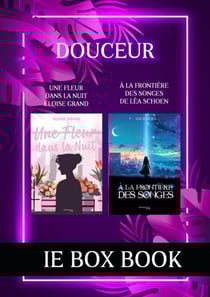 Book Box Douceur - Une fleur dans la nuit et À la frontière des songes - Deux cosy romance à petit prix