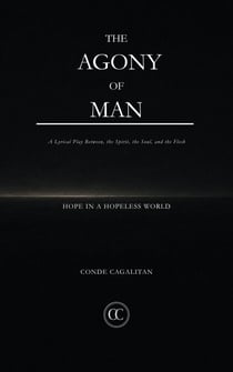The Agony of Man