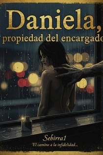 Daniela, propiedad del encargado