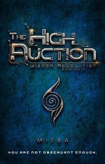The High Auction - Wisdom Revolution, #1