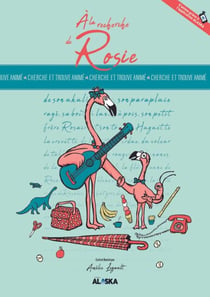 À la recherche de Rosie - Cherche et trouve animé