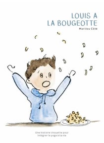 Louis à la bougeotte - une histoire chouette pour intégrer le yoga à ta vie