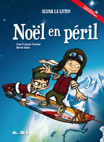 Noël en péril - Slush le lutin