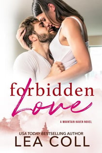 Forbidden Love - Mountain Haven, #6
