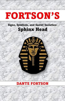 Fortson's Signs, Symbols, and Secret Societies: Sphinx Head - Fortson's Signs, Symbols, and Secret Societies