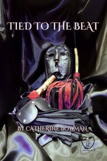 Tied to the Beat - Leather Persuasion, #5