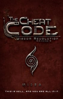 The Cheat Code - Wisdom Revolution, #3