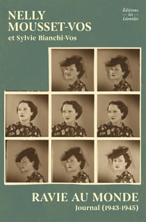 Ravie au monde : Journal (1943-1945)