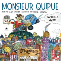 Monsieur Quipue - La vieille auto !