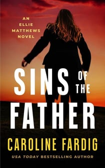 Sins of the Father - Ellie Matthews, #6