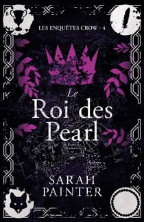 Le Roi des Pearl - Les Enquêtes Crow, #4