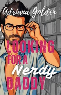 Looking For a Nerdy Daddy - Curious Series, #1