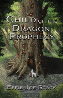Child of the Dragon Prophecy - Shadows of Light, #1