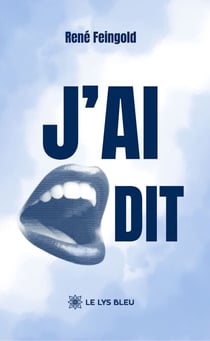 J’ai dit