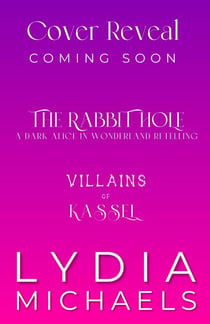 The Rabbit Hole: A Dark and Twisted Alice in Wonderland Retelling - Villains of Kassel, #4