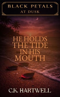 He Holds the Tide in His Mouth