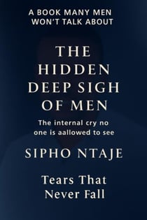 The Hidden Deep Sigh Of Men
