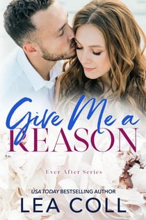 Give Me A Reason - Ever After, #4