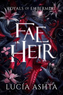 Fae Heir - Royals of Embermere, #1