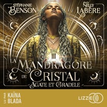 La mandragore de cristal - Agate et Gradele - Tome 3
