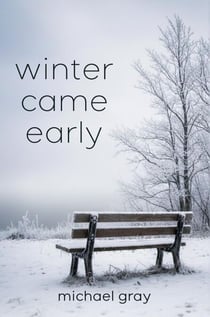 Winter Came Early
