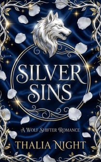 Silver Sins - The Bloodmark Saga, #2