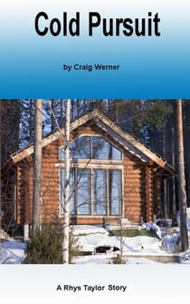 Cold Pursuit - A Rhys Taylor Story, #2