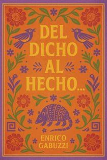 DEL DICHO AL HECHO...