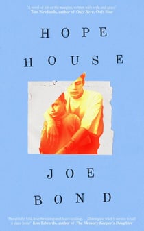 Hope House - The tender, lyrical debut novel for fans of Demon Copperhead, about coming of age in the American South
