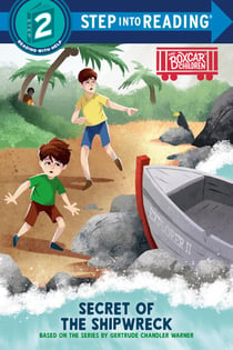 Secret of the Shipwreck - Boxcar Children Early Reader (Step into Reading)